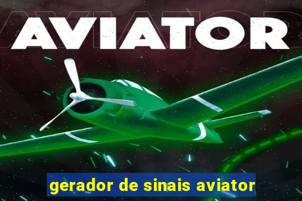 gerador de sinais aviator